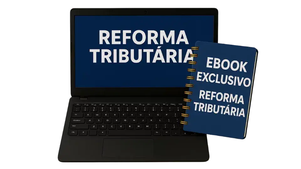 Bônus 03 — Ebook Exclusivo Reforma Tributária
