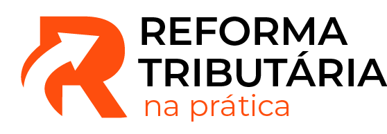 Reforma Tributária na Prática