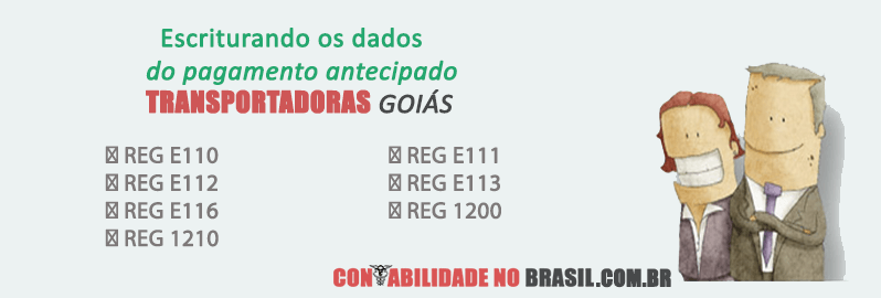 Entrega Sped Fiscal, Pagamento Antecipado nas Transportadoras