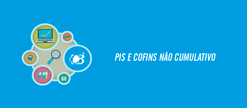 Pis e Cofins Não Cumulativo